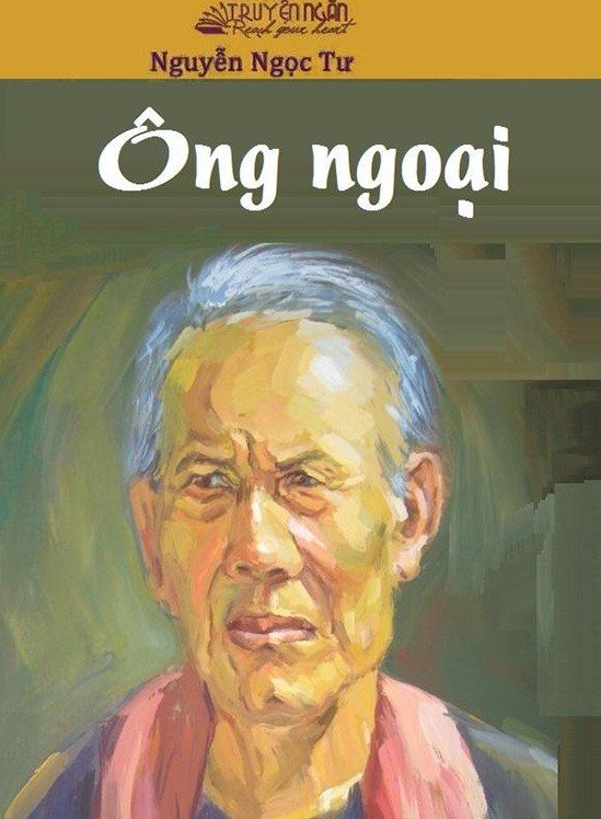 truyện ngắn ông ngoại của nguyễn ngọc tư