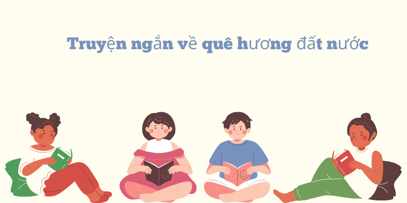 truyện ngắn về quê hương đất nước