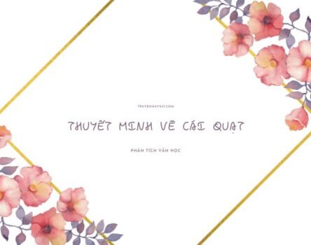 Tuyển chọn 20+ mẫu bài viết thuyết minh về cái quạt siêu hay