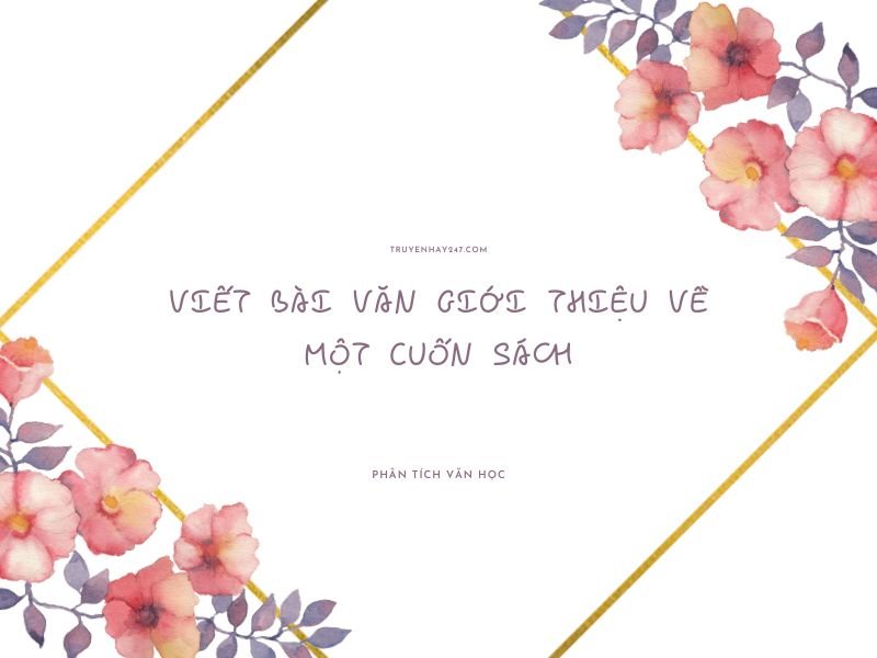 viết bài văn giới thiệu về một cuốn sách