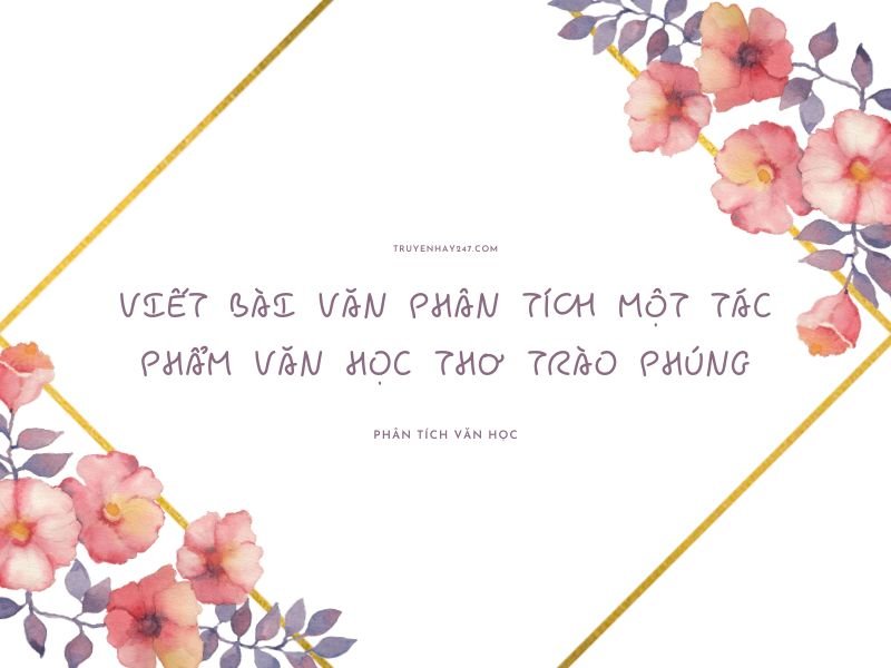 viết bài văn phân tích một tác phẩm văn học thơ trào phúng