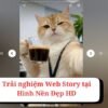 Xem ảnh nhanh, mượt tại Web Story của hinhnendephd.com
